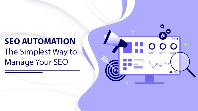 Why are Automation Tools Required in SEO?