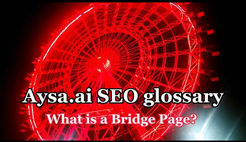 Bridge Page in SEO