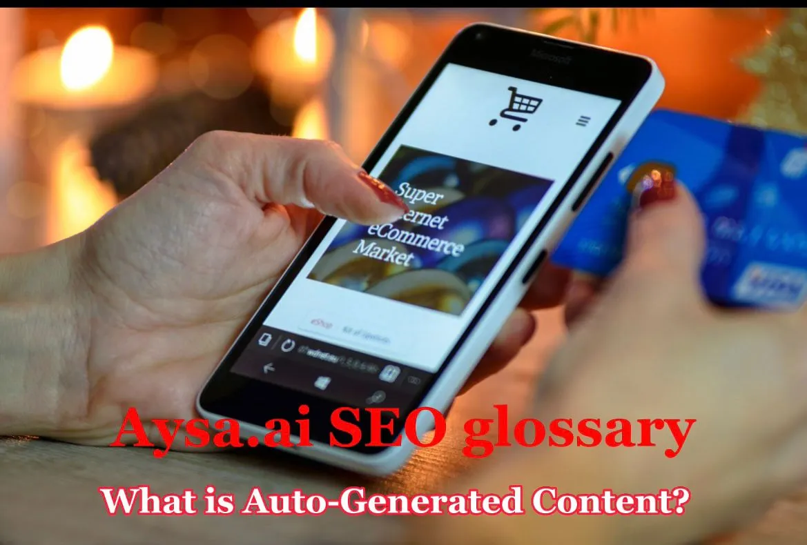 What is Auto Generated Content?