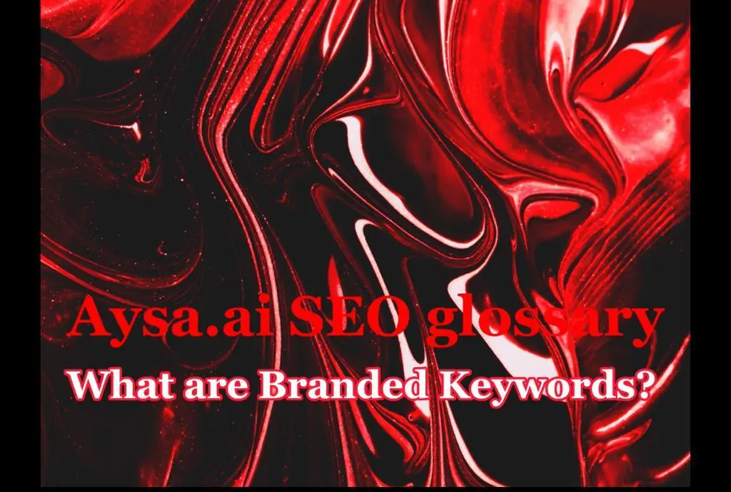 What are Branded Keywords?