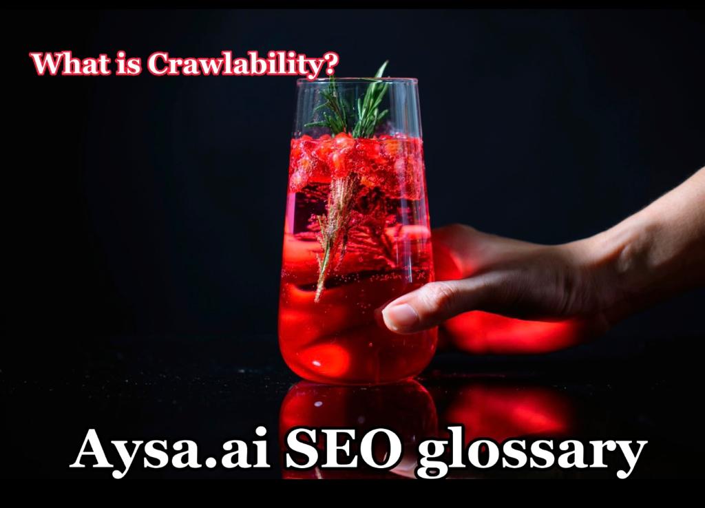 What is Crawlability in SEO?